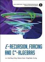 E-Recursion, Forcing And C*-Algebras