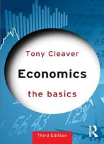 Economics: The Basics, 3 Edition