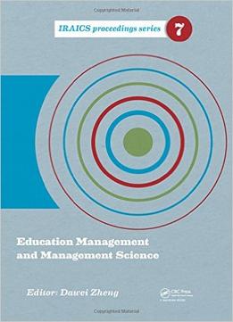 Education Management And Management Science (Iraics Proceedings)