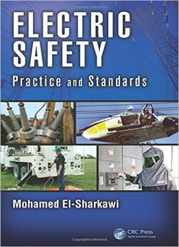 Electric Safety: Practice And Standards