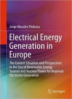 Electrical Energy Generation In Europe