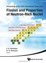 Fission And Properties Of Neutron-Rich Nuclei: Proceedings Of The Fifth International Conference On Icfn5