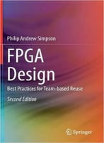Fpga Design: Best Practices For Team-Based Reuse