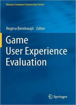 Game User Experience Evaluation