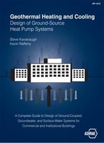 Geothermal Heating And Cooling: Design Of Ground-Source Heat Pump Systems