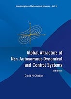 Global Attractors Of Non-Autonomous Dynamical And Control Systems: 2nd Edition