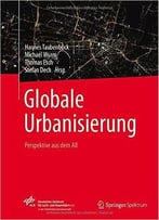 Globale Urbanisierung: Perspektive Aus Dem All