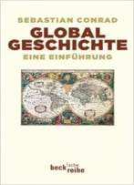 Globalgeschichte: Eine Einführung