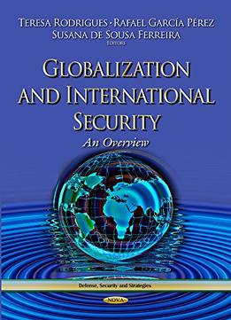 Globalization And International Security: An Overview