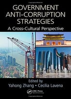 Government Anti-Corruption Strategies: A Cross-Cultural Perspective