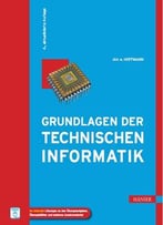 Grundlagen Der Technischen Informatik, 4. Auflage