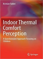 Indoor Thermal Comfort Perception: A Questionnaire Approach Focusing On Children