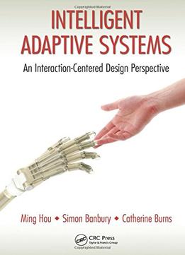 Intelligent Adaptive Systems: An Interaction-Centered Design Perspective