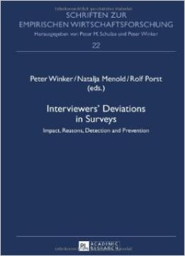 Interviewers’ Deviations In Surveys: Impact, Reasons, Detection And Prevention