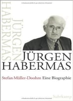 Jürgen Habermas: Eine Biographie