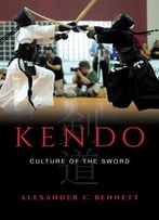 Kendo: Culture Of The Sword