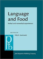 Language And Food: Verbal And Nonverbal Experiences