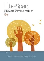 Life-Span Human Development, 8 Edition