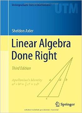 Linear Algebra Done Right, 3Rd Edition