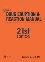 Litt’S Drug Eruption And Reaction Manual, 21st Edition