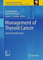 Management Of Thyroid Cancer