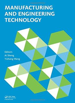 Manufacturing And Engineering Technology