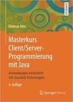 Masterkurs Client/Server – Programmierung Mit Java