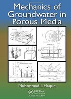 Mechanics Of Groundwater In Porous Media