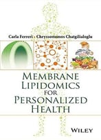 Membrane Lipidomics For Personalized Health