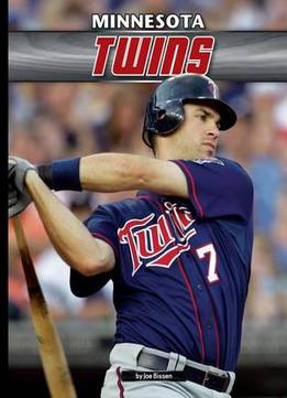 Minnesota Twins By Joe Bissen