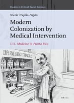 Modern Colonization By Medical Intervention