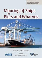 Mooring Of Ships To Piers And Wharves