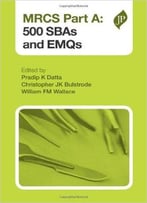 Mrcs: 500 Sbas And Emqs – Part – A