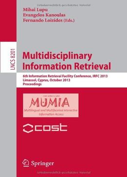 Multidisciplinary Information Retrieval By Mihai Lupu