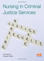 Nursing In Criminal Justice Services