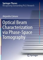 Optical Beam Characterization Via Phase-Space Tomography