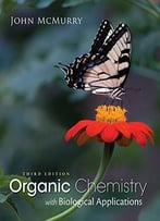 Organic Chemistry With Biological Applications