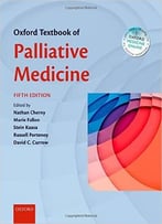 Oxford Textbook Of Palliative Medicine, 5 Edition