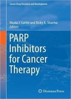 Parp Inhibitors For Cancer Therapy