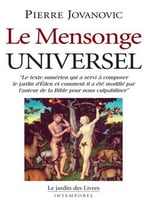 Pierre Jovanovic, Le Mensonge Universel