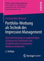 Portfolio-Werbung Als Technik Des Impression Management By Christian Boris Brunner