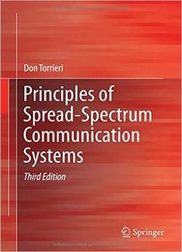 Principles Of Spread-Spectrum Communication Systems, 3Rd Edition