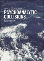 Psychoanalytic Collisions, 2 Edition