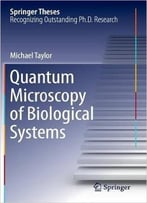 Quantum Microscopy Of Biological Systems