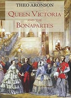 Queen Victoria And The Bonapartes