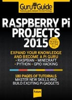 Raspberry Pi Projects 2015