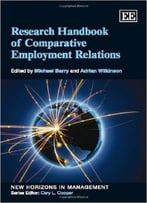 Research Handbook Of Comparative Employment Relations