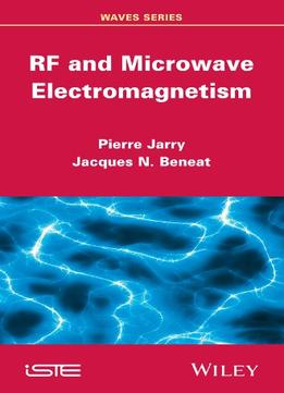 Rf And Microwave Electromagnetism