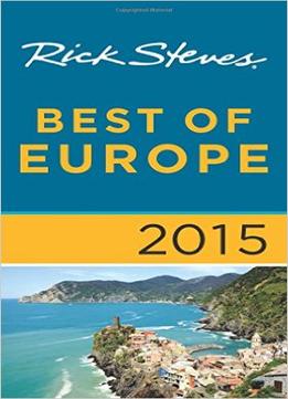 Rick Steves Best Of Europe 2015
