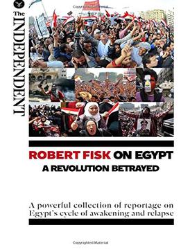 Robert Fisk On Egypt